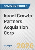 Israel Growth Partners Acquisition Corp. Fundamental Company Report Including Financial, SWOT, Competitors and Industry Analysis- Product Image