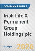 Irish Life & Permanent Group Holdings plc Fundamental Company Report Including Financial, SWOT, Competitors and Industry Analysis- Product Image