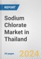 Sodium Chlorate Market in Thailand: 2017-2023 Review and Forecast to 2027 - Product Thumbnail Image