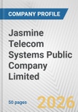 Jasmine Telecom Systems Public Company Limited Fundamental Company Report Including Financial, SWOT, Competitors and Industry Analysis- Product Image