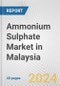 Ammonium Sulphate Market in Malaysia: 2017-2023 Review and Forecast to 2027 - Product Image