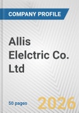 Allis Elelctric Co. Ltd. Fundamental Company Report Including Financial, SWOT, Competitors and Industry Analysis- Product Image