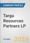 Targa Resources Partners LP Fundamental Company Report Including Financial, SWOT, Competitors and Industry Analysis - Product Thumbnail Image