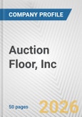 Auction Floor, Inc. Fundamental Company Report Including Financial, SWOT, Competitors and Industry Analysis- Product Image
