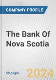 The Bank Of Nova Scotia Fundamental Company Report Including Financial, SWOT, Competitors and Industry Analysis- Product Image