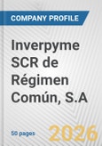 Inverpyme SCR de Régimen Común, S.A Fundamental Company Report Including Financial, SWOT, Competitors and Industry Analysis- Product Image