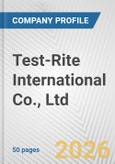 Test-Rite International Co., Ltd. Fundamental Company Report Including Financial, SWOT, Competitors and Industry Analysis- Product Image