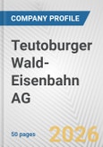 Teutoburger Wald-Eisenbahn AG Fundamental Company Report Including Financial, SWOT, Competitors and Industry Analysis- Product Image