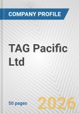 TAG Pacific Ltd. Fundamental Company Report Including Financial, SWOT, Competitors and Industry Analysis- Product Image