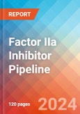 Factor IIa (Thrombin) Inhibitor - Pipeline Insight, 2024- Product Image
