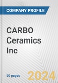CARBO Ceramics Inc. Fundamental Company Report Including Financial, SWOT, Competitors and Industry Analysis- Product Image