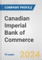 Canadian Imperial Bank of Commerce Fundamental Company Report Including Financial, SWOT, Competitors and Industry Analysis - Product Thumbnail Image