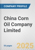 China Corn Oil Company Limited Fundamental Company Report Including Financial, SWOT, Competitors and Industry Analysis- Product Image