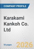 Karakami Kankoh Co. Ltd. Fundamental Company Report Including Financial, SWOT, Competitors and Industry Analysis- Product Image