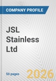 JSL Stainless Ltd Fundamental Company Report Including Financial, SWOT, Competitors and Industry Analysis- Product Image