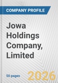 Jowa Holdings Company, Limited Fundamental Company Report Including Financial, SWOT, Competitors and Industry Analysis- Product Image