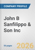 John B Sanfilippo & Son Inc. Fundamental Company Report Including Financial, SWOT, Competitors and Industry Analysis- Product Image