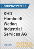 KHD Humboldt Wedag Industrial Services AG Fundamental Company Report Including Financial, SWOT, Competitors and Industry Analysis- Product Image