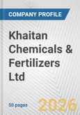 Khaitan Chemicals & Fertilizers Ltd. Fundamental Company Report Including Financial, SWOT, Competitors and Industry Analysis- Product Image