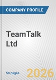 TeamTalk Ltd. Fundamental Company Report Including Financial, SWOT, Competitors and Industry Analysis- Product Image