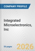 Integrated Microelectronics, Inc. Fundamental Company Report Including Financial, SWOT, Competitors and Industry Analysis- Product Image
