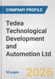 Tedea Technological Development and Automotion Ltd. Fundamental Company Report Including Financial, SWOT, Competitors and Industry Analysis- Product Image
