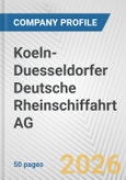 Koeln-Duesseldorfer Deutsche Rheinschiffahrt AG Fundamental Company Report Including Financial, SWOT, Competitors and Industry Analysis- Product Image