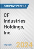 CF Industries Holdings, Inc. Fundamental Company Report Including Financial, SWOT, Competitors and Industry Analysis- Product Image