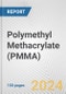 Polymethyl Methacrylate (PMMA): 2024 World Market Outlook up to 2033 - Product Thumbnail Image