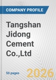 Tangshan Jidong Cement Co.,Ltd. Fundamental Company Report Including Financial, SWOT, Competitors and Industry Analysis- Product Image