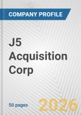 J5 Acquisition Corp. Fundamental Company Report Including Financial, SWOT, Competitors and Industry Analysis- Product Image