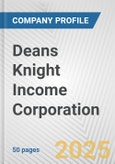 Deans Knight Income Corporation Fundamental Company Report Including Financial, SWOT, Competitors and Industry Analysis- Product Image