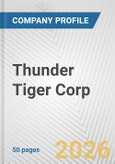 Thunder Tiger Corp Fundamental Company Report Including Financial, SWOT, Competitors and Industry Analysis- Product Image