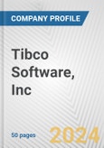 Tibco Software, Inc. Fundamental Company Report Including Financial, SWOT, Competitors and Industry Analysis- Product Image