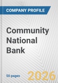 Community National Bank Fundamental Company Report Including Financial, SWOT, Competitors and Industry Analysis- Product Image