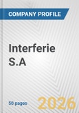 Interferie S.A Fundamental Company Report Including Financial, SWOT, Competitors and Industry Analysis- Product Image