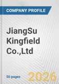 JiangSu Kingfield Co.,Ltd. Fundamental Company Report Including Financial, SWOT, Competitors and Industry Analysis- Product Image