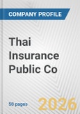 Thai Insurance Public Co. Fundamental Company Report Including Financial, SWOT, Competitors and Industry Analysis- Product Image