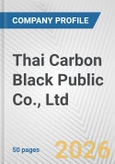 Thai Carbon Black Public Co., Ltd. Fundamental Company Report Including Financial, SWOT, Competitors and Industry Analysis- Product Image