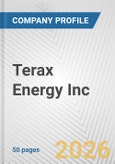 Terax Energy Inc. Fundamental Company Report Including Financial, SWOT, Competitors and Industry Analysis- Product Image