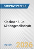 Klöckner & Co Aktiengesellschaft Fundamental Company Report Including Financial, SWOT, Competitors and Industry Analysis- Product Image