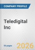 Teledigital Inc. Fundamental Company Report Including Financial, SWOT, Competitors and Industry Analysis- Product Image