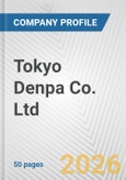 Tokyo Denpa Co. Ltd. Fundamental Company Report Including Financial, SWOT, Competitors and Industry Analysis- Product Image