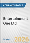 Entertainment One Ltd. Fundamental Company Report Including Financial, SWOT, Competitors and Industry Analysis- Product Image