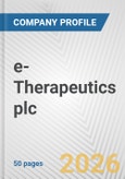 e-Therapeutics plc. Fundamental Company Report Including Financial, SWOT, Competitors and Industry Analysis- Product Image