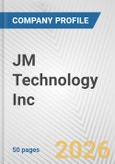 JM Technology Inc. Fundamental Company Report Including Financial, SWOT, Competitors and Industry Analysis- Product Image