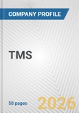 TMS Fundamental Company Report Including Financial, SWOT, Competitors and Industry Analysis- Product Image