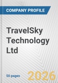 TravelSky Technology Ltd. Fundamental Company Report Including Financial, SWOT, Competitors and Industry Analysis- Product Image