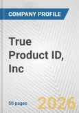 True Product ID, Inc. Fundamental Company Report Including Financial, SWOT, Competitors and Industry Analysis- Product Image