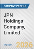 JPN Holdings Company, Limited Fundamental Company Report Including Financial, SWOT, Competitors and Industry Analysis- Product Image